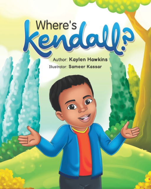 Cover for Kaylen Hawkins · Where's Kendall? (Paperback Book) (2022)