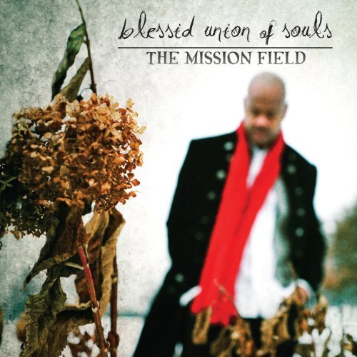 Cover for Blessid Union Of Souls · The Mission Field (CD) [Digipak] (2011)