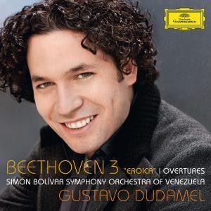 Cover for Gustavo Dudamel Simón Bolívar Symphony Orchestra of Venezuela · Beethoven: Symphony No.3 - &quot;Eroica&quot; Overtures (CD) (2012)