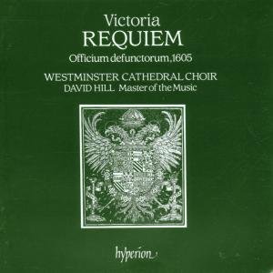Victoria Requiem - Westminster Cchill - Muziek - HYPERION - 0034571162508 - 2000