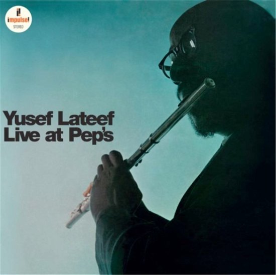 Cover for Yusef Lateef · Live At Peps (LP) (2023)
