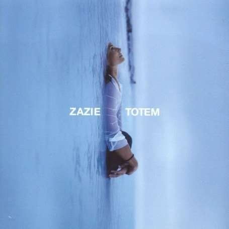 Cover for Zazie  · Totem (CD)