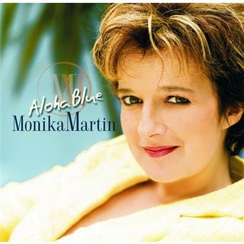 Cover for Monika Martin · Aloha Blue (CD) (2007)