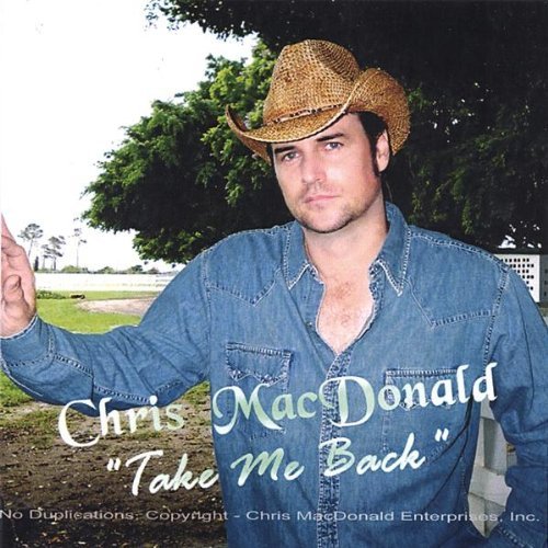 Cover for Chris Macdonald · Take Me Back (CD) (2006)