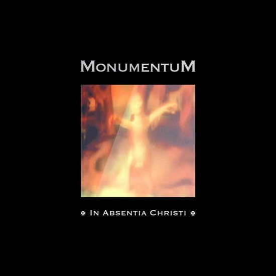 Absentia Christi - Monumentum - Music - AVANTGARDE MUSIC - 0641126300508 - November 13, 2020