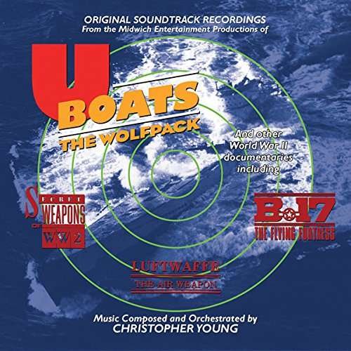 Cover for Christopher Young · U-Boats: The Wolfpack Original Motion Picture Soundtrack (CD) (2017)