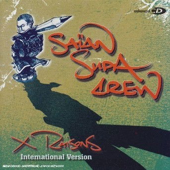 Cover for Saian Supa Crew · X Raisons (CD) (2006)