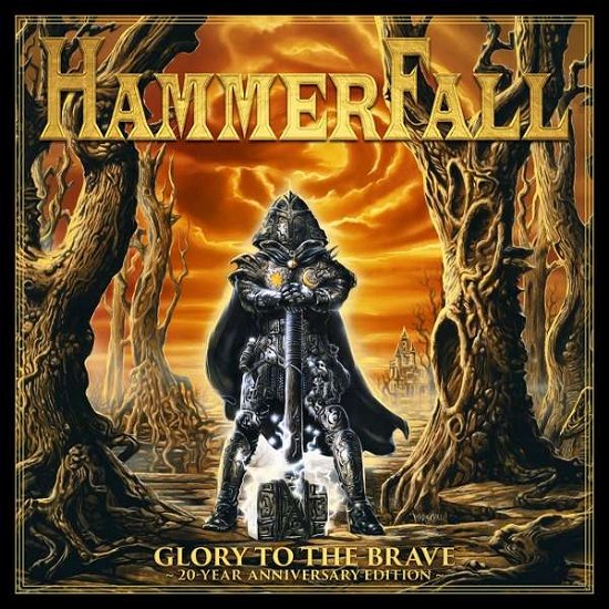 Glory to the Brave - Hammerfall - Musikk - NUCLEAR BLAST - 0727361403508 - 22. desember 2017