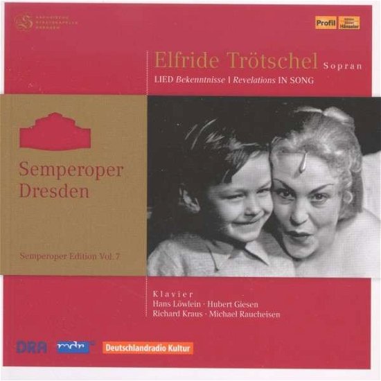 Cover for Trotschel / Mahler / Schubert / Trotzschel · Revelations in Song / Semperoper Edition 7 (CD) (2014)