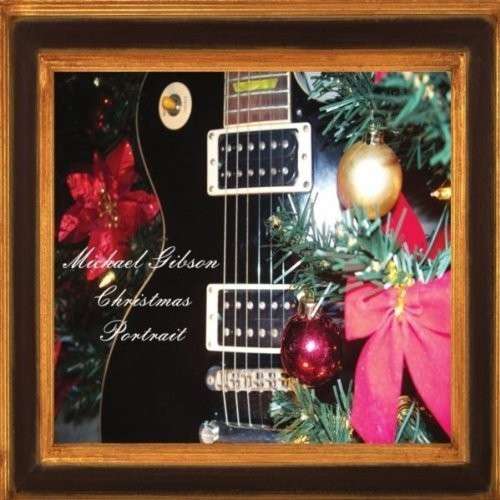 Cover for Michael Gibson · Christmas Portrait (CD) (2011)