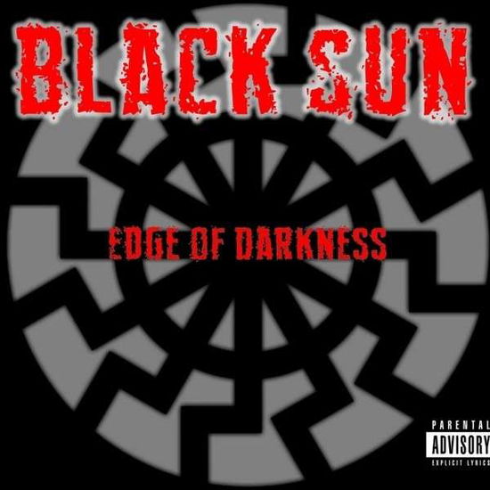 Edge of Darkness - Black Sun - Music - Black Sun - 0885767022508 - September 30, 2012