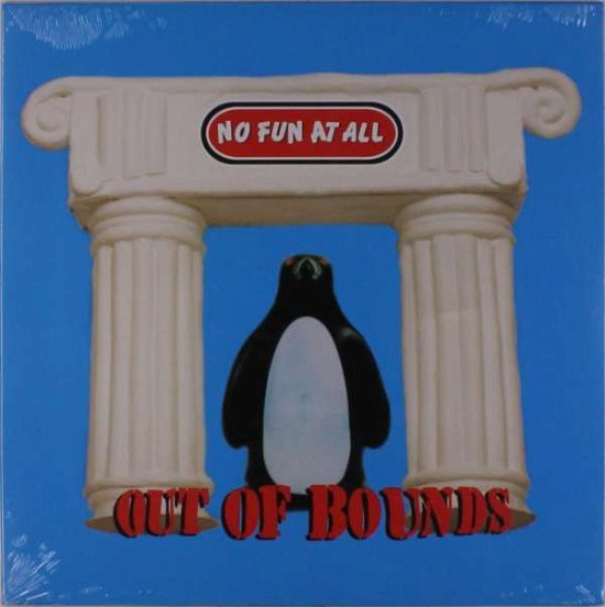 Cover for No Fun At All · Out Of Bounds (LP) (2018)