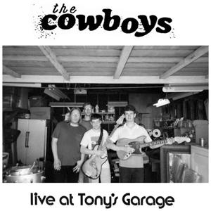 Cover for Cowboys · Live At Tony's Garage (7&quot;) [EP edition] (2019)