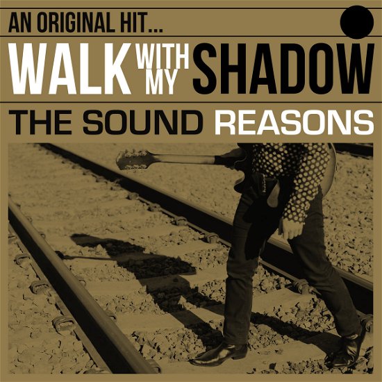 Cover for Sound Reasons · Walk With My Shadow (LP) (2018)