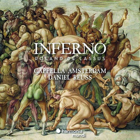 Cover for Cappella Amsterdam / Reuss Daniel · De Lassus: Inferno (CD) (2020)
