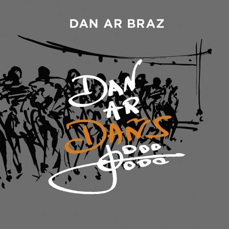 Dan Ar Dans - Dan Ar Braz - Musikk - PAKER PRODUCTION - 3359340163508 - 5. mars 2020