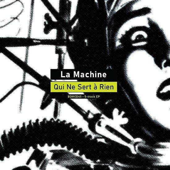 Cover for La Machine · Qui Ne Sert A Rien (CD) (2023)