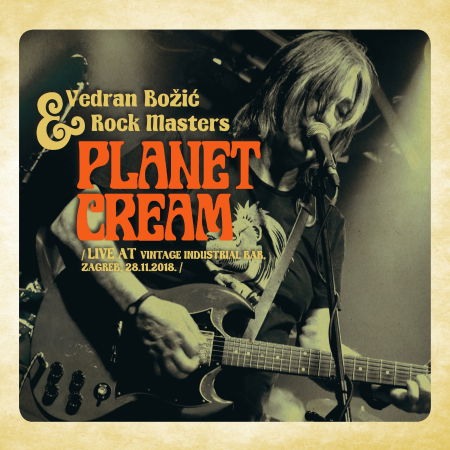Cover for Božic Vedran &amp; Rock Masters · Planet Cream (Live at Vintage Industrial Bar) (CD) (2023)