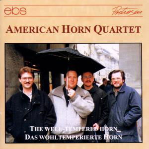 Well-tempered Horn: Bach, Lotti, Telemann, et Al - American Horn Quartet - Musique - EBS - 4013106060508 - 1 octobre 1996