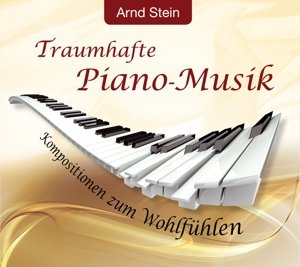 Cover for Arnd Stein · Traumhafte Piano-musik (CD) (2013)