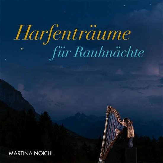 Cover for Martina Noichl · Harfenträume Für Rauhnächte (CD) (2016)