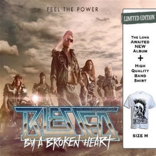 Cover for Blessed by a Broken Heart · Feel the Power (CD) [Limited edition] (2014)