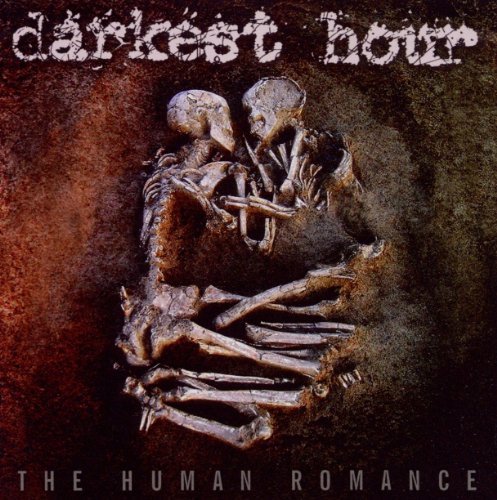 Human Romance - Darkest Hour - Muziek - BASTARDIZED - 4042564130508 - 9 juni 2011