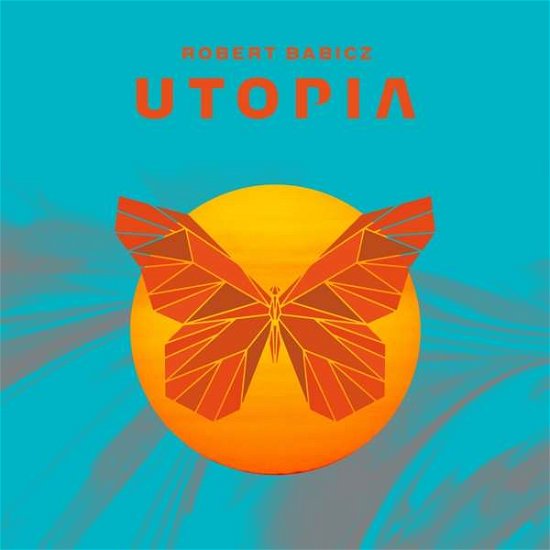 Cover for Robert Babicz · Utopia (CD) (2020)