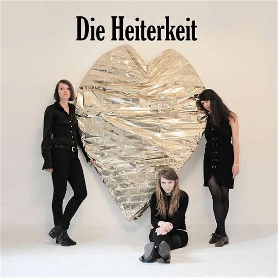 Herz Aus Gold - Heiterkeit - Music - STAATSAKT - 4260437151508 - August 24, 2012
