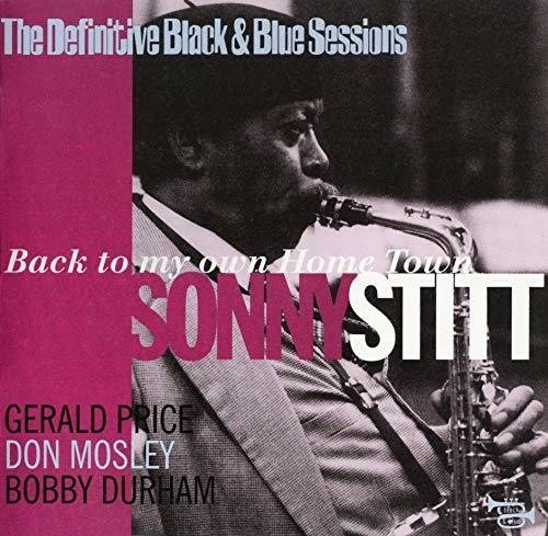 Cover for Sonny Stitt · Back to My Own Home Town (CD) [Limited edition] (2019)
