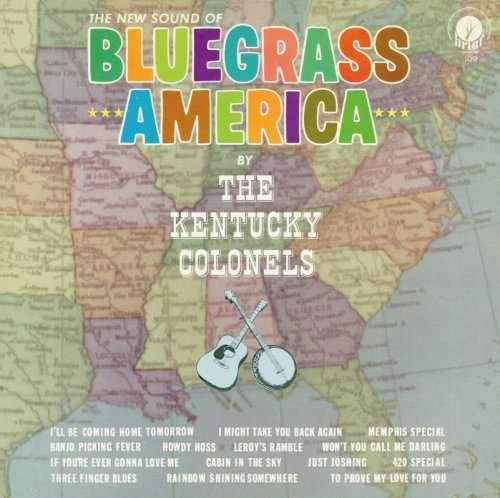 Cover for The Kentucky Colonels · New Sound of Bluegrass America (CD) [Japan Import edition] (2007)