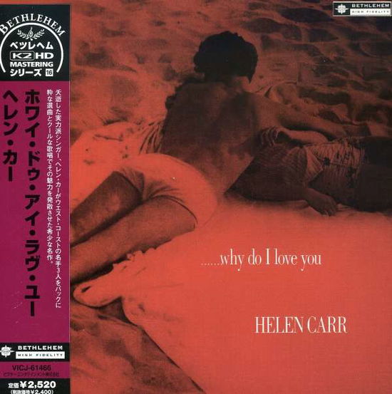 Cover for Helen Carr · Why Do I Love You? (CD) [Limited edition] (2007)