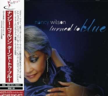 Turned to Blue - Nancy Wilson - Music -  - 4988005441508 - September 12, 2006