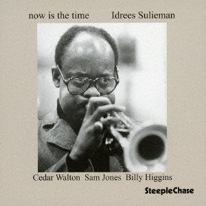 Cover for Idrees Sulieman · Now is the Time &lt;limited&gt; (CD) [Japan Import edition] (2017)