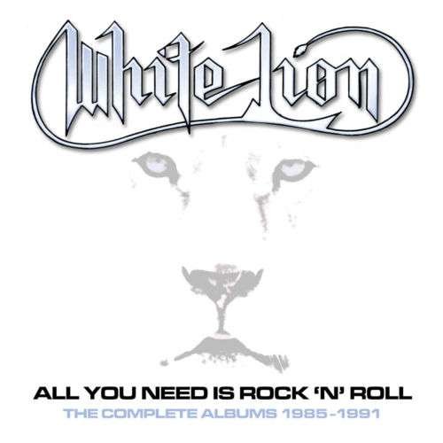 Cover for White Lion · All You Need Is Rock N Roll - The Complete Albums 1985-1991 (Clamshell) (CD) (2020)