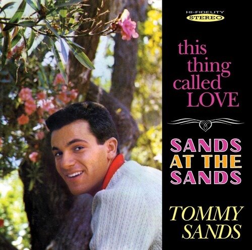 Cover for Tommy Sands · This Thing Called Love / Sands At The Sands (CD) (2020)