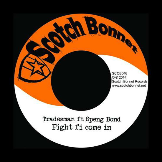 Cover for Tradesman · Fight Fi Come in / 001 Dub (7&quot;) (2015)