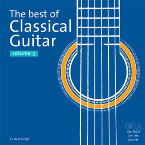 Cover for Best of Classical Guitar 3 / Various (CD) (2000)