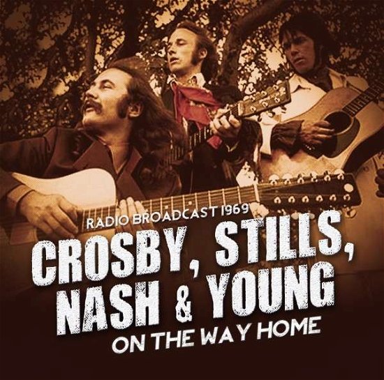 Cover for Crosby, Stills, Nash and Young · On the Way Home (CD) (2017)