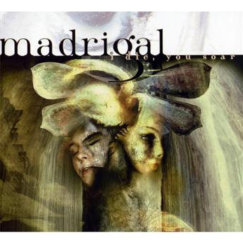 Cover for Madrigal · I Die,you Soar Digi (CD) [Remastered edition] [Digipak] (2009)