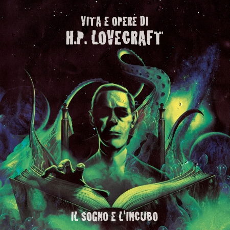Cover for Il Sogno E L'incubo - Vita E Opere Di H.P. Lovecraft (CD) (2023)