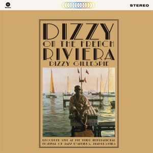 Cover for Dizzy Gillespie · Dizzy on the French Riviera (LP) [Bonus Tracks, 180 gram edition] (2013)