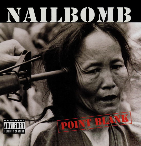 Nailbomb · Point Blank (CD) [Bonus Tracks edition] (2023)