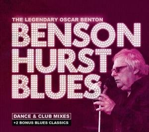 Cover for Oscar Benton · Benson Hurst Blues (SCD) (2015)