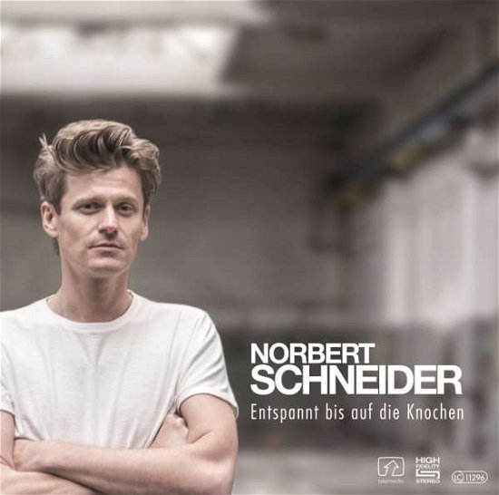 Cover for Norbert Schneider · Entspannt bis auf die Knochen (CD) (2016)