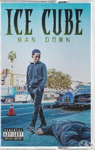 Cover for Ice Cube · Man Down (Fita) (2025)
