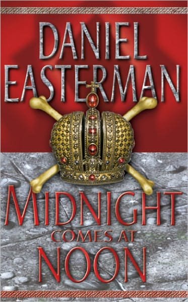 Cover for Daniel Easterman · Midnight Comes at Noon (Paperback Bog) (2002)