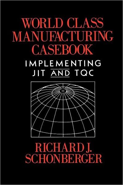 Cover for Richard J. Schonberger · World Class Manufacturing Casebook (Paperback Bog) [Large Type edition] (1987)