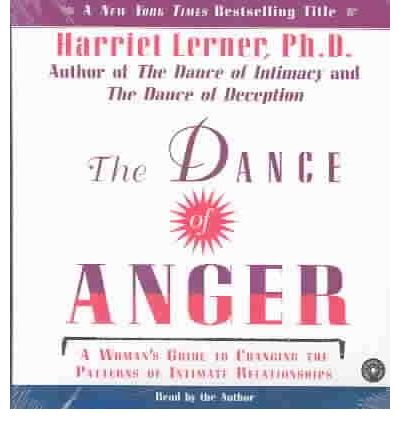 Cover for Harriet Lerner · The Dance of Anger Cd: a Woman's Guide to Changing the Pattern of Intimate Relationships (Lydbog (CD)) [Abridged edition] (2004)