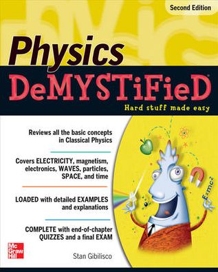 Cover for Stan Gibilisco · Physics DeMYSTiFieD, Second Edition (Taschenbuch) (2011)